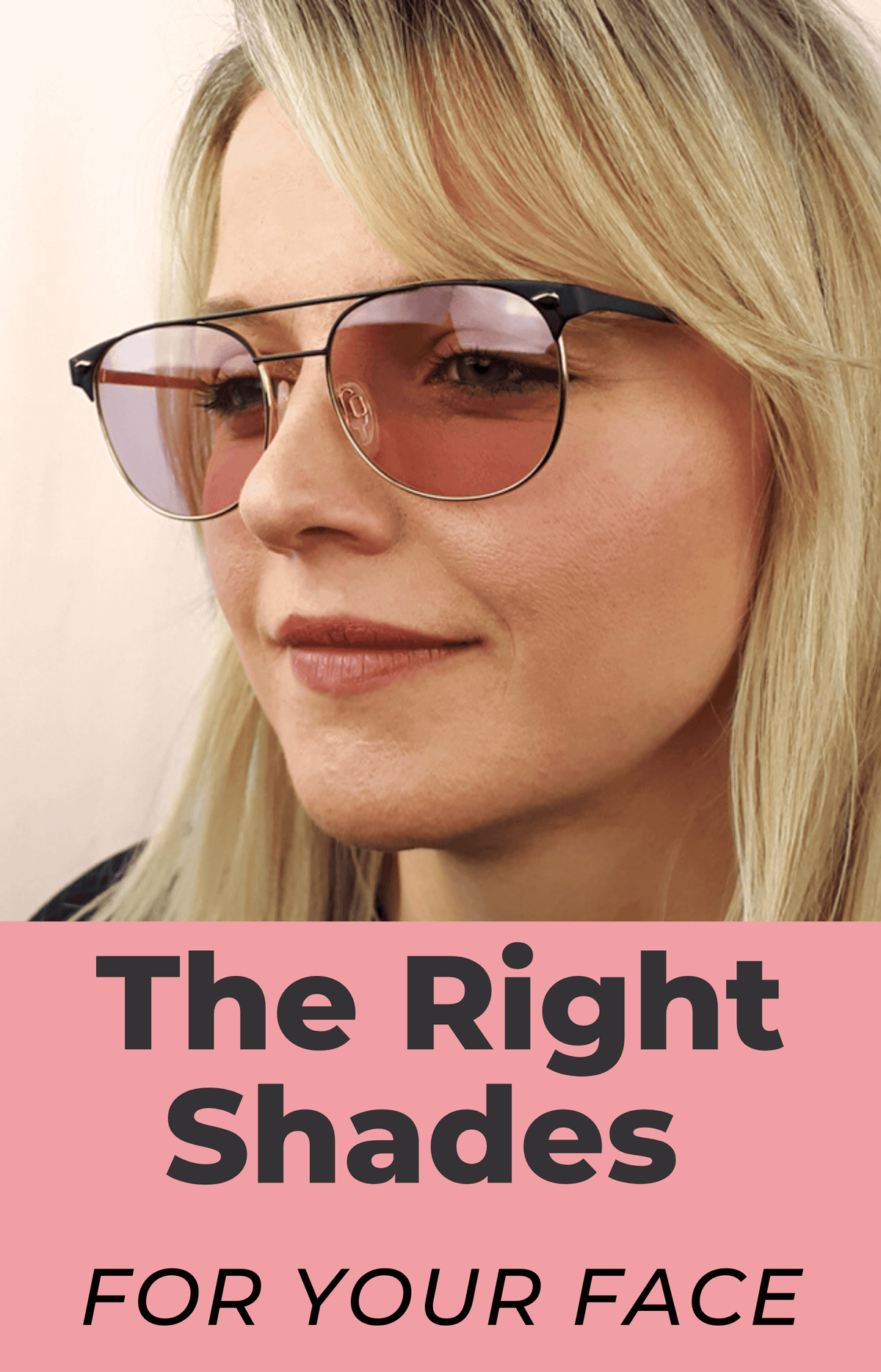 What Sunglasses will fit my face shape?