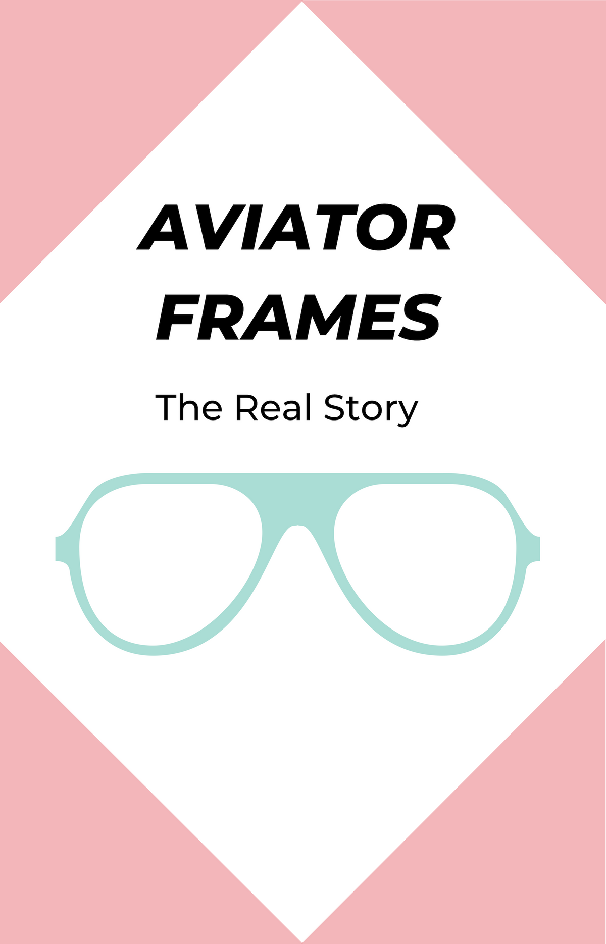 The History of Aviator Sunglasses