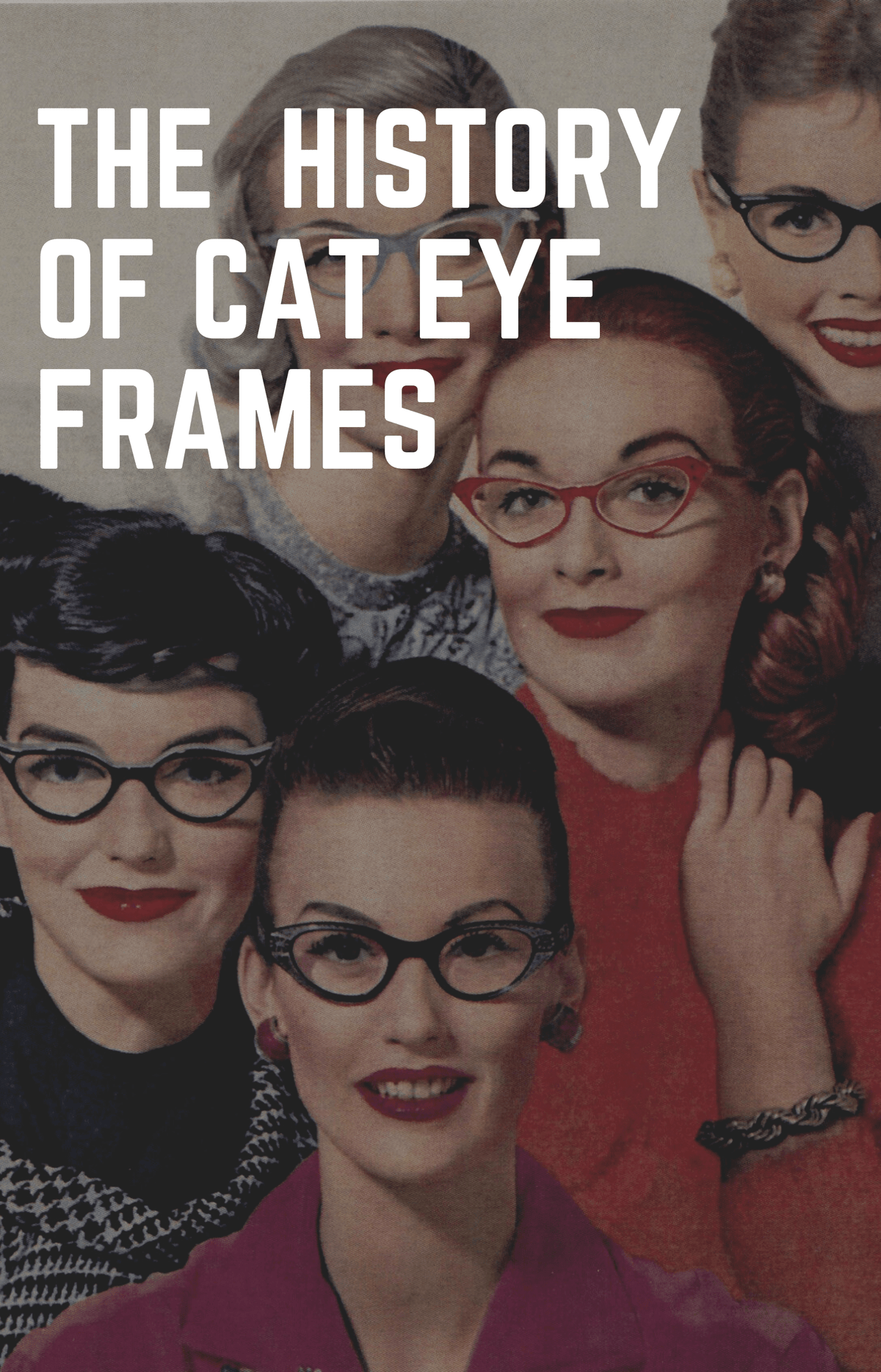 The History Of The Cat Eye Glasses Frame